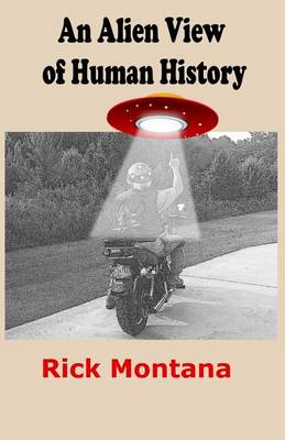 Book cover for An Alien View of Human History