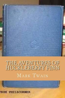 Book cover for The Aventures of Huckleberry Finn