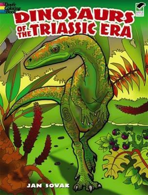 Cover of Dinosaurs of the Triassic Era