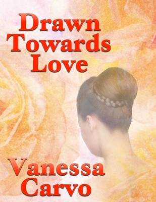 Book cover for Drawn Towards Love