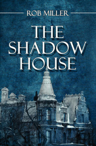 Cover of The Shadow House