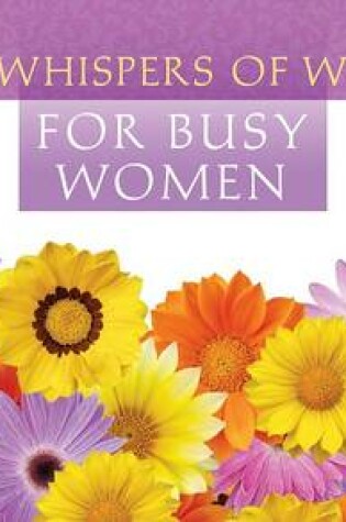 Cover of Little Whispers of Wisdom for Busy Women