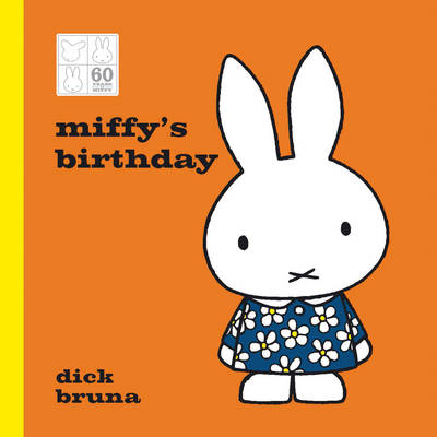 Book cover for Miffy's Birthday 60th Anniversary Edition