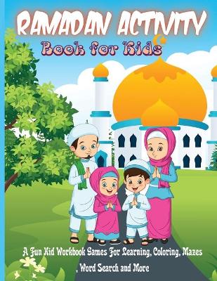 Book cover for Ramadan Activity Book for Kids