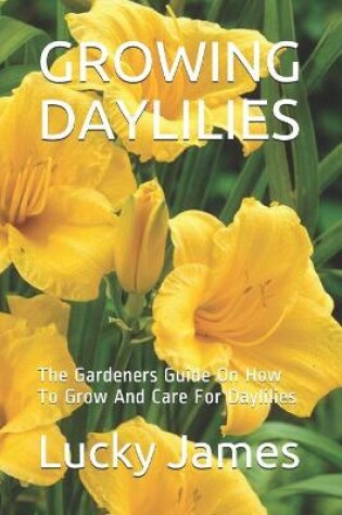 Cover of Growing Daylilies