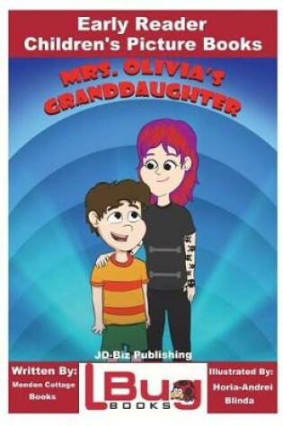 Cover of Mrs. Olivia's Granddaughter - Early Reader - Children's Picture Books