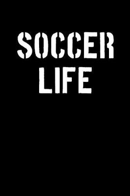 Book cover for Soccer Life