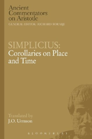 Cover of Simplicius: Corollaries on Place and Time