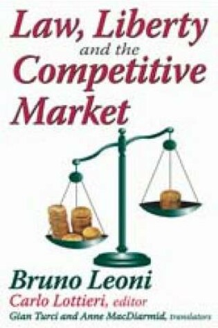 Cover of Law, Liberty, and the Competitive Market