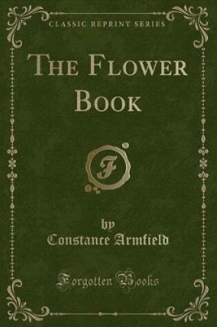 Cover of The Flower Book (Classic Reprint)