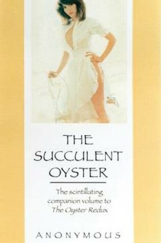 Cover of The Succulent Oyster