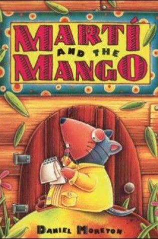 Cover of DLM Early Childhood Express / Marti and the Mango