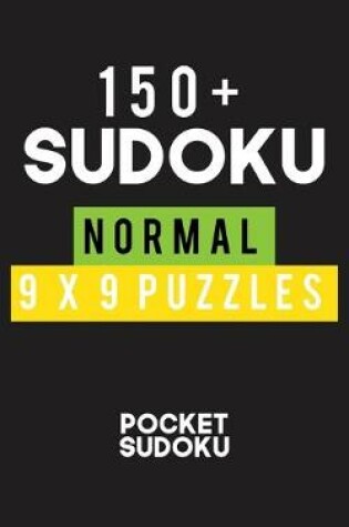 Cover of 150+ Sudoku Normal 9*9 Puzzles