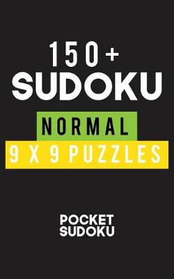 Book cover for 150+ Sudoku Normal 9*9 Puzzles