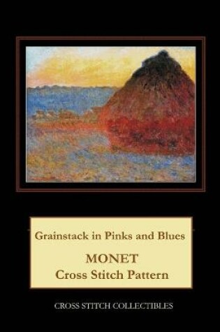 Cover of Grainstack in Pinks and Blues