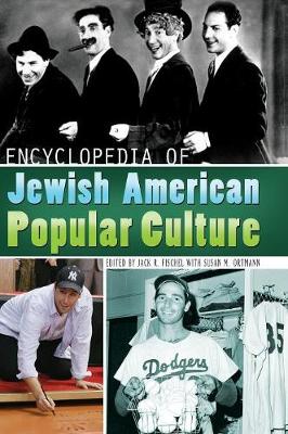 Book cover for Encyclopedia of Jewish American Popular Culture