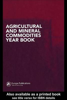 Book cover for Agricultural and Mineral Commodities Year Book