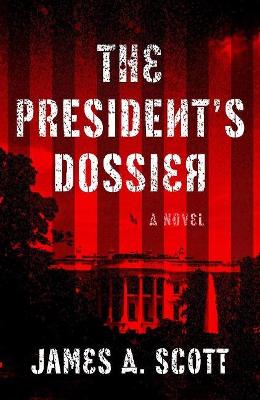 Book cover for The President's Dossier