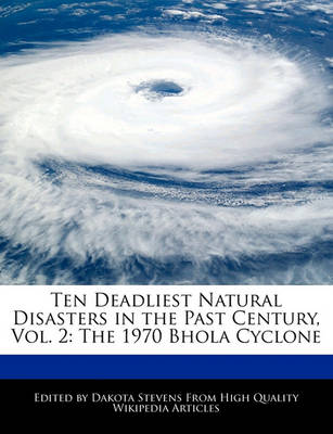 Book cover for Ten Deadliest Natural Disasters in the Past Century, Vol. 2