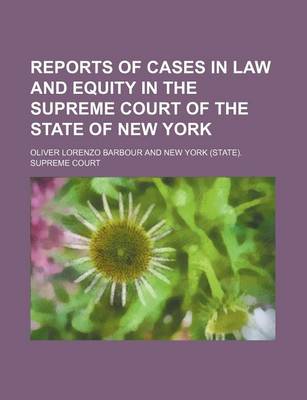 Book cover for Reports of Cases in Law and Equity in the Supreme Court of the State of New York (Volume 6)