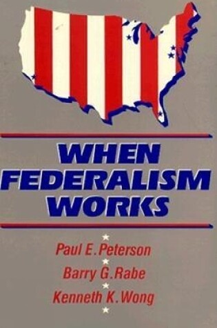 Cover of When Federalism Works