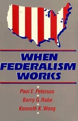 Book cover for When Federalism Works