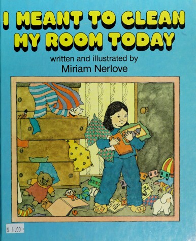 Book cover for I Meant to Clean My Room Today