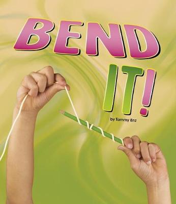 Book cover for Bend it (Shaping Materials)