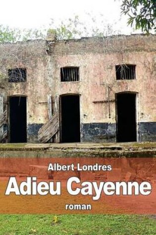 Cover of Adieu Cayenne