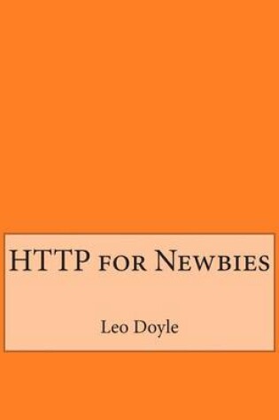 Cover of HTTP for Newbies