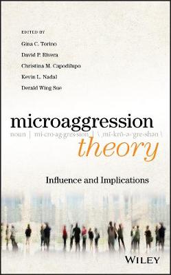 Cover of Microaggression Theory - Influence and Implications