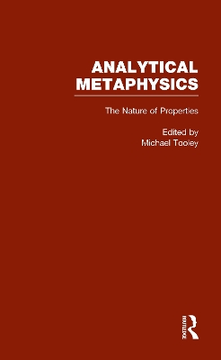 Book cover for The Nature of Properties: Nominalism, Realism, and Trope Theory