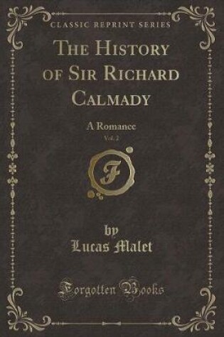 Cover of The History of Sir Richard Calmady, Vol. 2