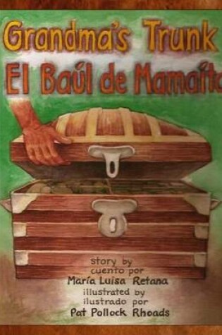 Cover of Grandma's Trunk/El ba�l de Mama�ta