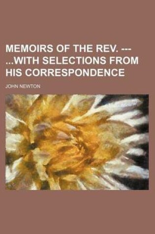 Cover of Memoirs of the REV. ---With Selections from His Correspondence