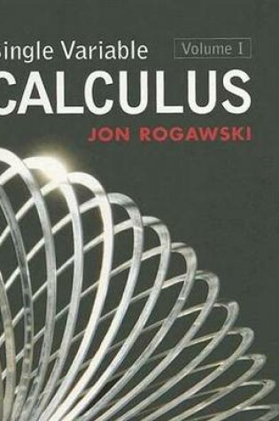 Cover of Single Variable Calculus, Volume 1