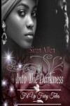 Book cover for Into The Darkness