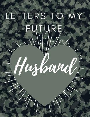 Book cover for Letters to my future Husband