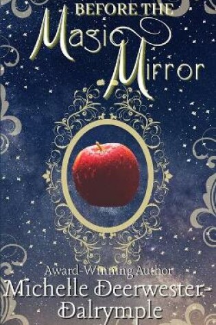 Cover of Before the Magic Mirror