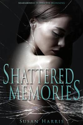 Book cover for Shattered Memories