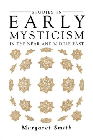 Cover of Studies in Early Mysticism in the Near and Middle East