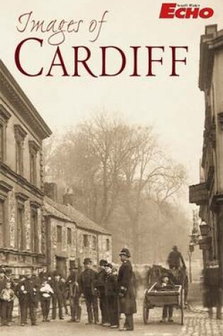 Cover of Images of Cardiff