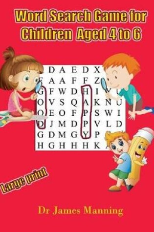 Cover of Word Search Game for Children aged 4 to 6