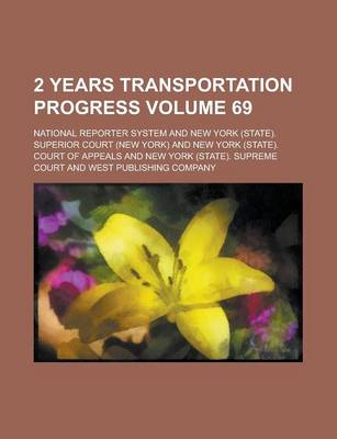 Book cover for 2 Years Transportation Progress Volume 69