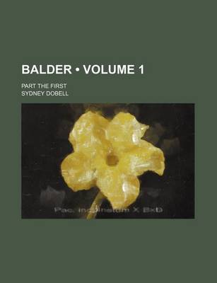 Book cover for Balder (Volume 1); Part the First