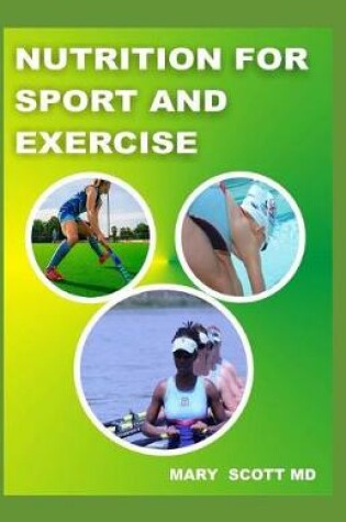 Cover of Nutrition for Sport and Exercise