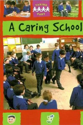 Cover of A Caring School