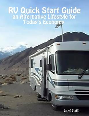 Book cover for RV Quick Start Guide an Alternative Lifestyle for Today's Economy