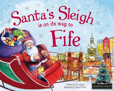 Book cover for Santa's Sleigh is on its Way to Fife