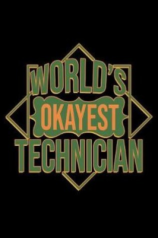 Cover of World's okayest Technician